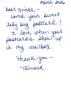 Handwritten note from Tamara who loved a ladybug postcard from Svinka